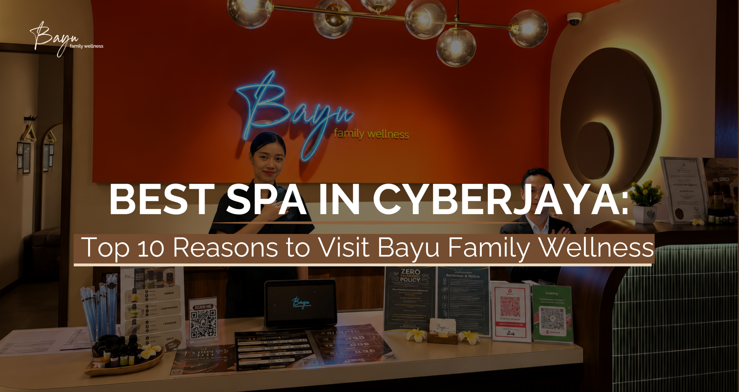 Spa Terbaik di Cyberjaya: 10 Sebab Utama untuk Melawat Bayu Family Wellness untuk Urutan Tradisional Thai & Kesejahteraan